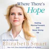 Where There's Hope - Elizabeth Smart - audiobook