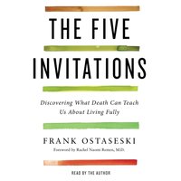 Five Invitations - Frank Ostaseski - audiobook