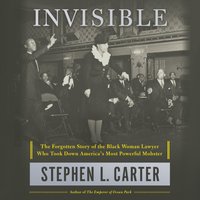 Invisible - Stephen L. Carter - audiobook