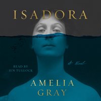 Isadora - Amelia Gray - audiobook