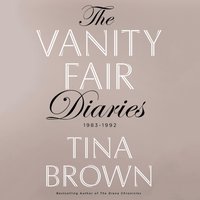 Vanity Fair Diaries - Tina Brown - audiobook