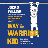 Way of the Warrior Kid - Jon Bozak - audiobook