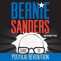 Bernie Sanders Guide to Political Revolution - Bernie Sanders - audiobook