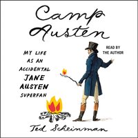 Camp Austen - Ted Scheinman - audiobook