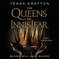 Queens of Innis Lear - Tessa Gratton - audiobook