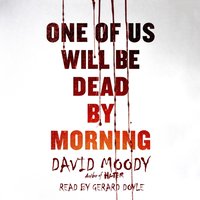 One of Us Will Be Dead by Morning - David Moody - audiobook