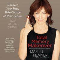 Total Memory Makeover - Marilu Henner - audiobook