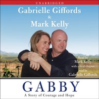 Gabby - Gabrielle Giffords - audiobook