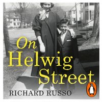 On Helwig Street - Richard Russo - audiobook