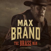 Brass Man - Max Brand - audiobook