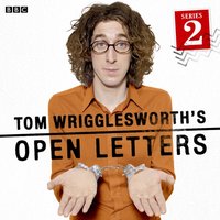 Tom Wrigglesworth's Open Letters (Series 2, Complete) - Tom Wrigglesworth - audiobook