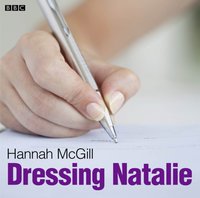 Dressing Natalie - Hannah McGill - audiobook