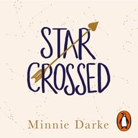 Star-Crossed - Minnie Darke - audiobook