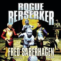 Rogue Berserker - Fred Saberhagen - audiobook