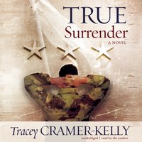 True Surrender - Tracey Cramer-Kelly - audiobook