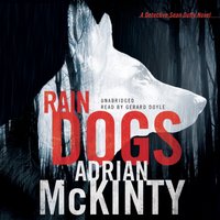 Rain Dogs - Adrian McKinty - audiobook