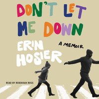 Don't Let Me Down - Erin Hosier - audiobook