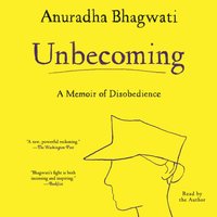 Unbecoming - Anuradha Bhagwati - audiobook