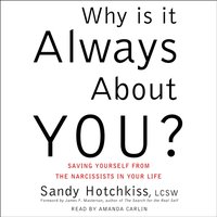 Why Is It Always About You? - Sandy Hotchkiss - audiobook