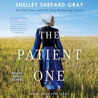 Patient One - Shelley Shepard Gray - audiobook