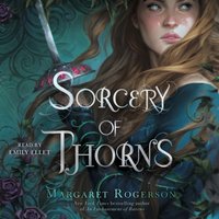 Sorcery of Thorns - Margaret Rogerson - audiobook