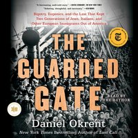 Guarded Gate - Daniel Okrent - audiobook