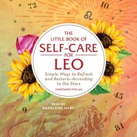Little Book of Self-Care for Leo - Constance Stellas - audiobook