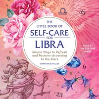Little Book of Self-Care for Libra - Constance Stellas - audiobook