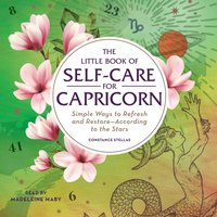 Little Book of Self-Care for Capricorn - Constance Stellas - audiobook