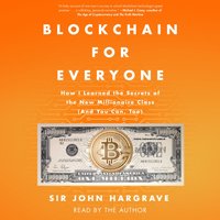 Blockchain for Everyone - John Hargrave - audiobook