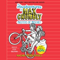 Misadventures of Max Crumbly 3 - Rachel Renee Russell - audiobook