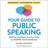 Your Guide to Public Speaking - Amanda Hennessey - audiobook