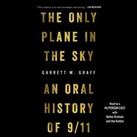 Only Plane in the Sky - Garrett M. Graff - audiobook