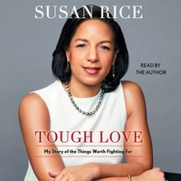 Tough Love - Susan Rice - audiobook