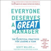 Everyone Deserves a Great Manager - Scott Jeffrey Miller - audiobook