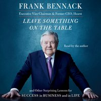 Leave Something on the Table - Frank Bennack - audiobook