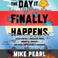 Day It Finally Happens - Mike Pearl - audiobook