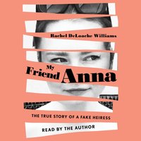 My Friend Anna - Rachel DeLoache Williams - audiobook