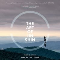 Art of Jin Shin - Alexis Brink - audiobook