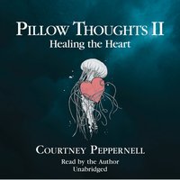Pillow Thoughts II - Courtney Peppernell - audiobook