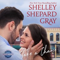 Take a Chance - Shelley Shepard Gray - audiobook