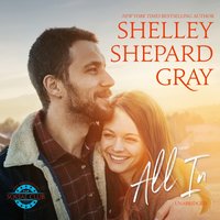 All In - Shelley Shepard Gray - audiobook