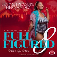 Full Figured 8 - Treasure Hernandez - audiobook