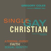 Single, Gay, Christian - Gregory Coles - audiobook