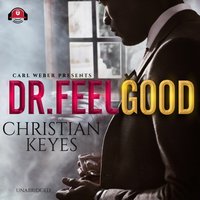Dr. Feelgood - Christian Keyes - audiobook