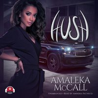 Hush - Amaleka McCall - audiobook