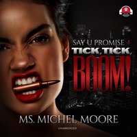 Tick, Tick, Boom! - Michel Moore - audiobook