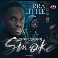 Where There's Smoke - Terra Little - audiobook