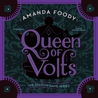 Queen of Volts - Amanda Foody - audiobook