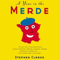 Year in the Merde - Stephen Clarke - audiobook